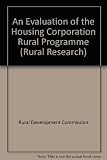 An evaluation of the Housing Corporation rural programme : report for the Rural Development Commission and the Housing Corporation