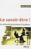 Le savoir-être ! : Un référentiel professionnel d'excellence Le savoir-être ! : Un référentiel professionnel d'excellence