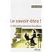 Le savoir-�tre ! : Un r�f�rentiel professionnel d'excellence
