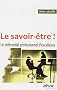 Le savoir-�tre ! : Un r�f�rentiel professionnel d'excellence