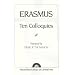 Erasmus: Ten Colloquies