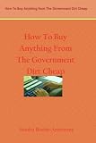 How To Buy Anything From The Government Dirt Cheap