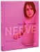 Nerve: the First Ten Years: Essays, Interviews, Fiction and Photography