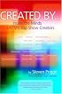 Created by: Inside the Minds of Tv's Top Show Creators
