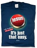 Just that Easy - Christian and Religious Adult T-Shirt