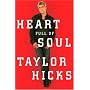 Heart Full of Soul: An Inspirational Memoir About Finding Your Voice and Finding Your Way