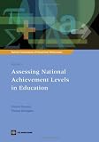 National Assessments of Educational Achievement Volume 1 : Assessing National Achievement Levels in Education (National Assessments of Educational Achievement)