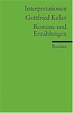 Produkt-Bild: Interpretationen: Gottfried Keller. Romane und Erz&auml;hlungen