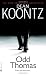 Odd Thomas: An Odd Thomas Novel