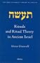Rituals and Ritual Theory in Ancient Israel (Brill Reference Library of Judaism)