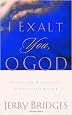 I Exalt You, O God: Encountering His Greatness in Your Private Worship