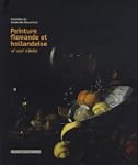 Peinture flamande et hollandaise XVe-...