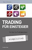 Produkt-Bild: Trading f&uuml;r Einsteiger: Ihr Start ins Tradingbusiness