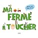 Ma ferme � toucher