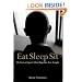 Eat Sleep Sit: My Year at Japan's Most Rigorous Zen Temple