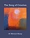 The Song of Creation : The Book of Genesis, The Story of Creation