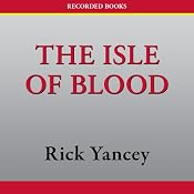 The Isle of Blood: Monstrumolgist, Book 3 | [Rick Yancey]