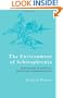The Environment of Schizophrenia: Innovations in Practice, Policy and Communications