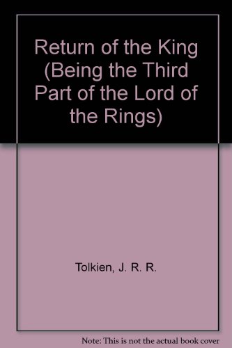 Return of the King (Being the Third Part of the Lord of the Rings)