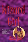Wizard Girl (Wizards Trilogy)