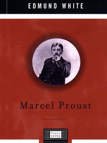 Marcel Proust: A Life (Penguin Lives)