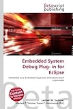 Embedded System Debug Plug- In for Eclipse-