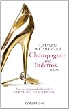 Champagner und Stilettos: Roman (German Edition)