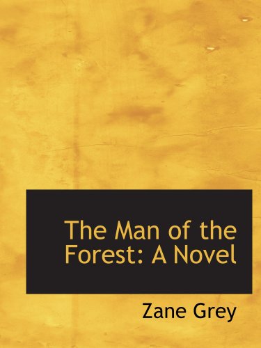 the man of the forest a novel