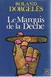 Le marquis de la deche : roman