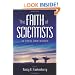 The Faith of Scientists: In Their Own Words