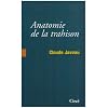 Anatomie de la trahison