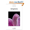 Heilgebete: Kraftvolle Heilgebete zum Loslassen auf allen Ebenen