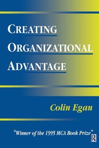 Creating Organizational Advantage