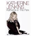 Katherine Jenkins - Katherine In The Park [2007] [DVD]