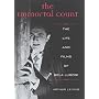 The Immortal Count: The Life and Films of Bela Lug&hellip by Arthur Lennig