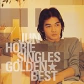 GOLDEN☆BEST/堀江淳 Singles