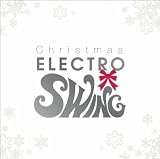 Various Artists Electro Swing Christmas