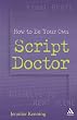 How to Be Your Own Script Doctor