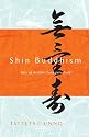 Shin Buddhism: Bits of Rubble Turn into Gold