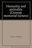 Humanity and animality