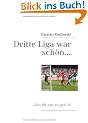Dritte Liga war sch�n...: ...Zeit f�r uns zu geh`n!