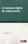 Le nouveau r�gime des lotissements