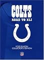 NFL Indianapolis Colts Road to Super Bowl XLI (EDITED Post-Season Collector's Edition)