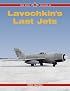 Lavochkin's Last Jets (Red Star) (Red Star)