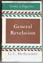 General Revelation (Studies in Dogmatic Theology, V005)