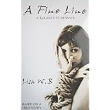 A Fine Line A Balance to Surviveby Lisa WB