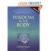 Wisdom in the Body: The Craniosacral Approach to Essential Health