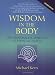 Wisdom in the Body: The Craniosacral Approach to Essential Health at Amazon Books: 418bvS4FMxL._SL75_