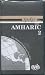 Books : Spoken Amharic 2 - Official language of Ethiopia (Foreign Service Institute course)