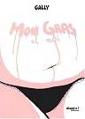 Mon Gras et moi